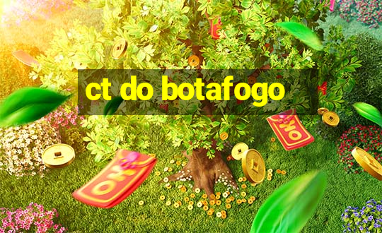 ct do botafogo