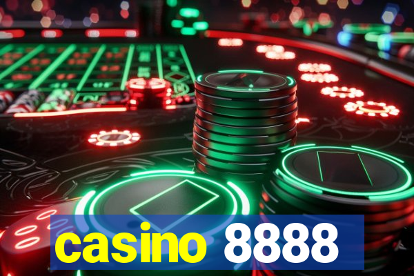 casino 8888