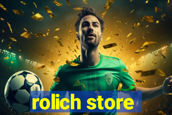 rolich store