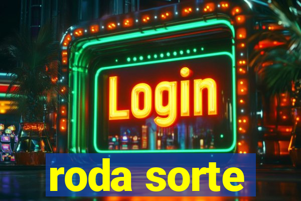 roda sorte