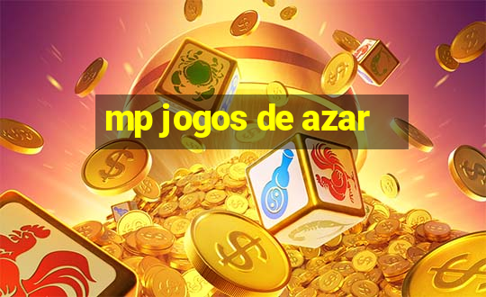 mp jogos de azar