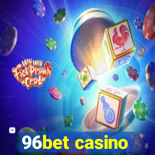 96bet casino