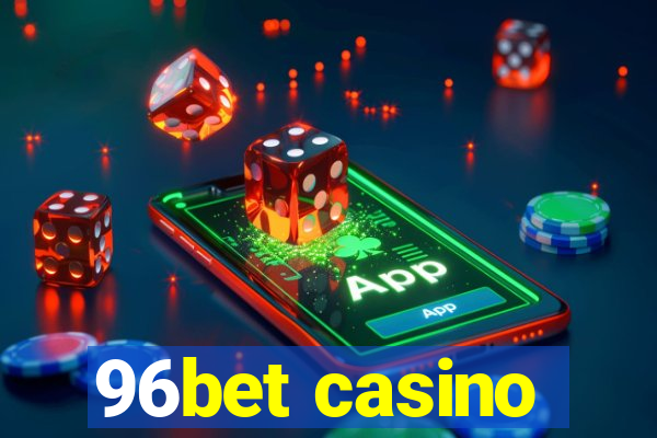 96bet casino