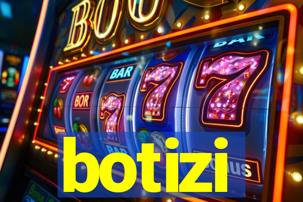 botizi