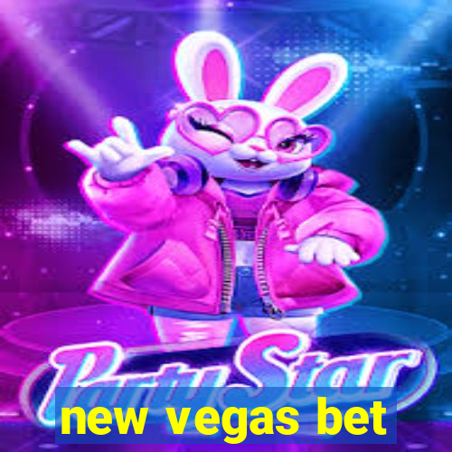 new vegas bet