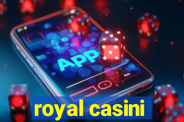 royal casini