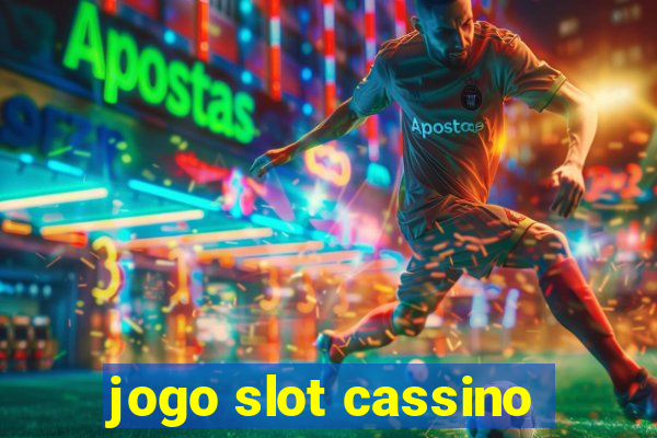 jogo slot cassino