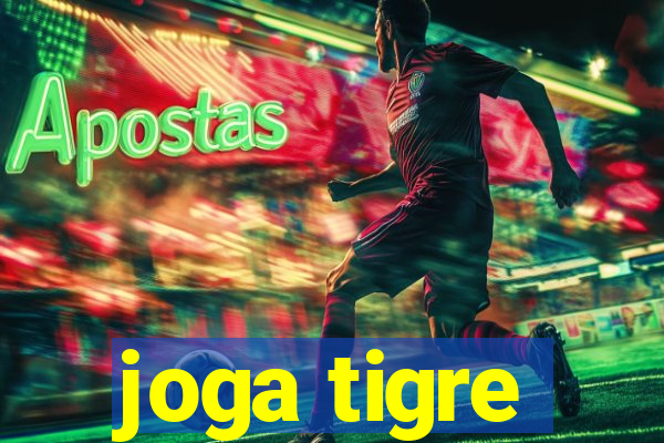 joga tigre