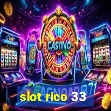 slot rico 33