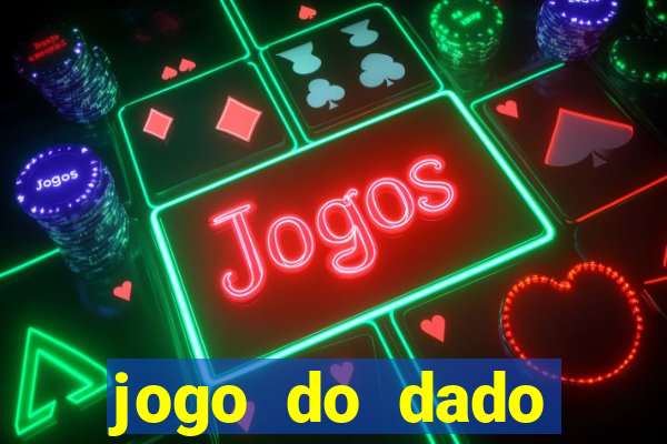 jogo do dado aposta online