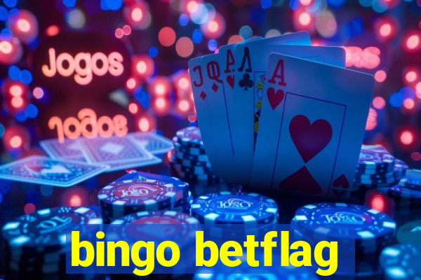 bingo betflag