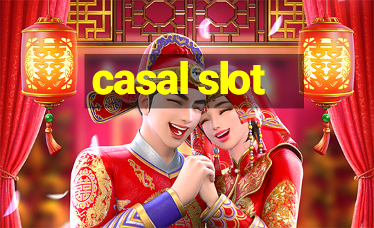 casal slot