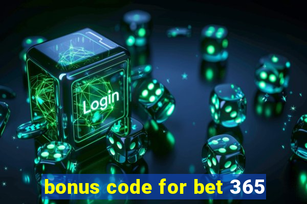 bonus code for bet 365