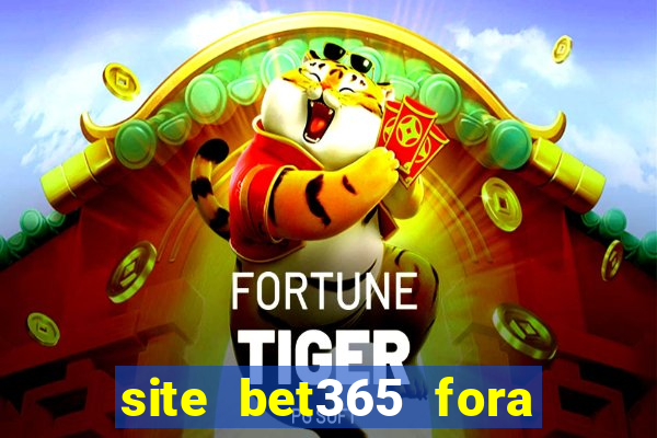 site bet365 fora do ar hoje