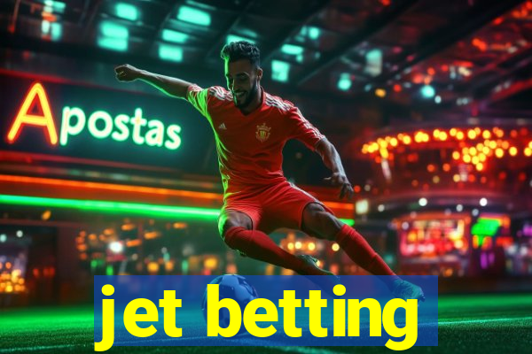 jet betting