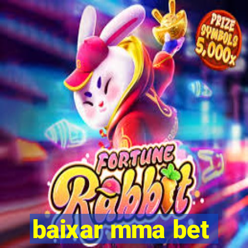 baixar mma bet