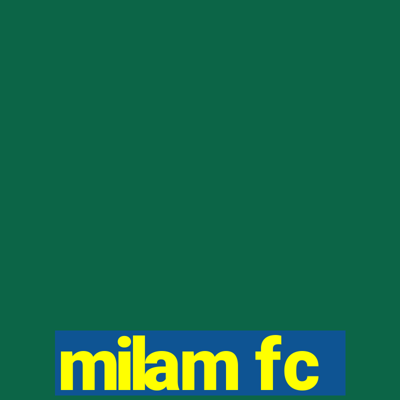 milam fc