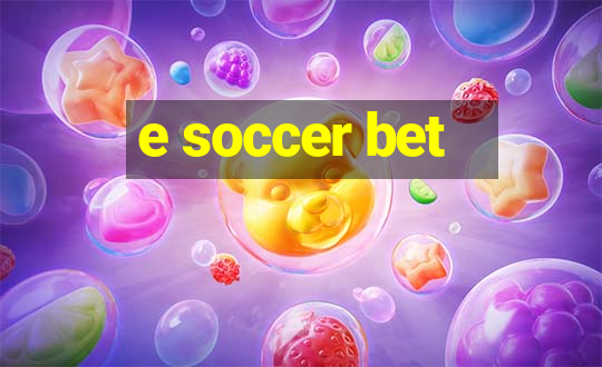 e soccer bet