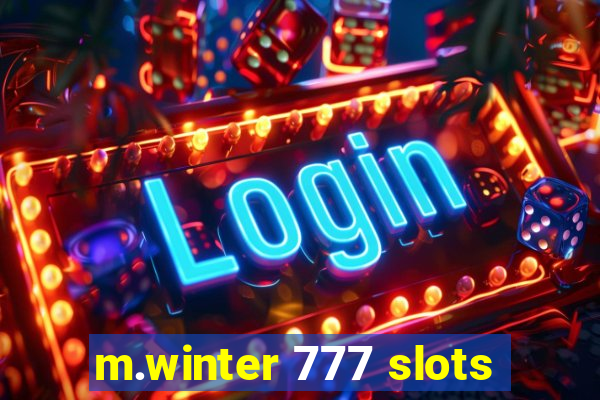 m.winter 777 slots