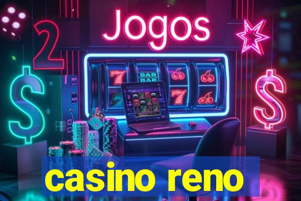 casino reno