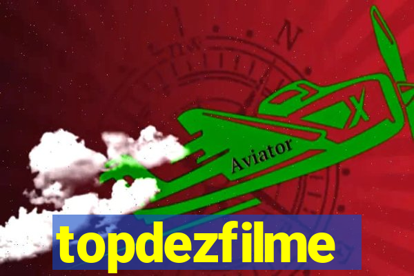 topdezfilme