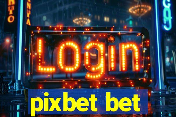 pixbet bet