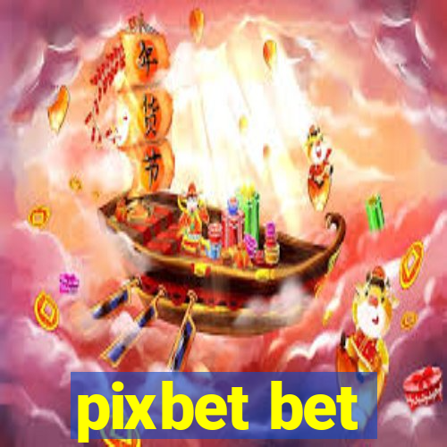 pixbet bet