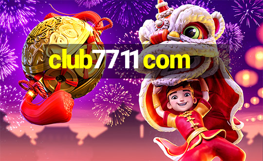 club7711 com