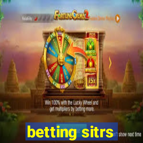 betting sitrs