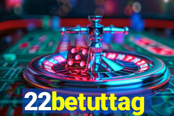 22betuttag