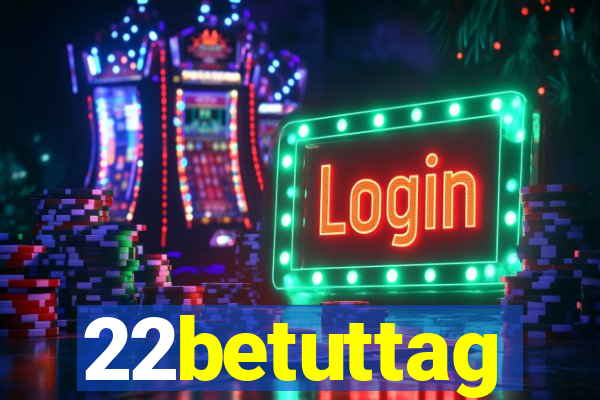 22betuttag