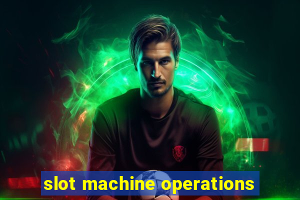 slot machine operations