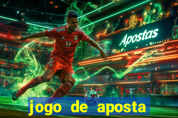 jogo de aposta ganha dinheiro