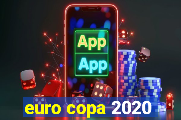 euro copa 2020