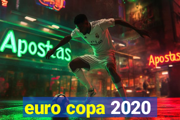 euro copa 2020