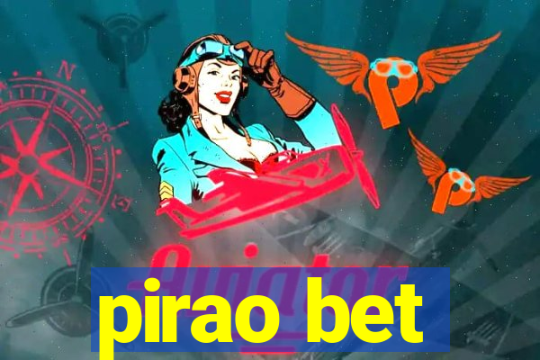 pirao bet