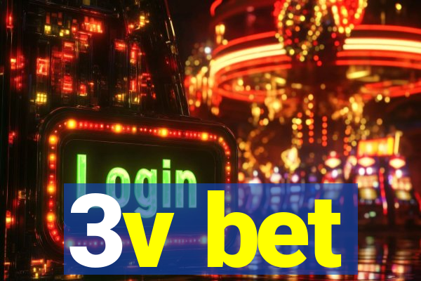 3v bet