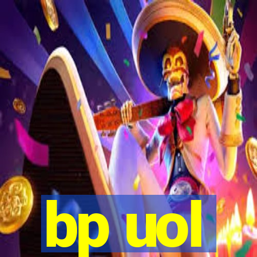 bp uol