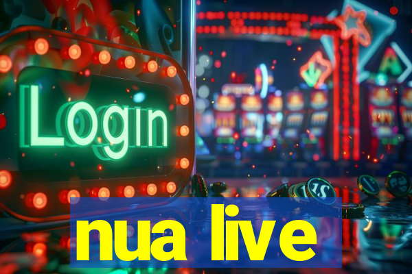 nua live