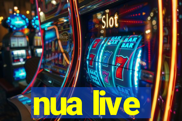 nua live