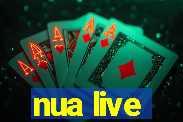 nua live