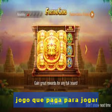 jogo que paga para jogar