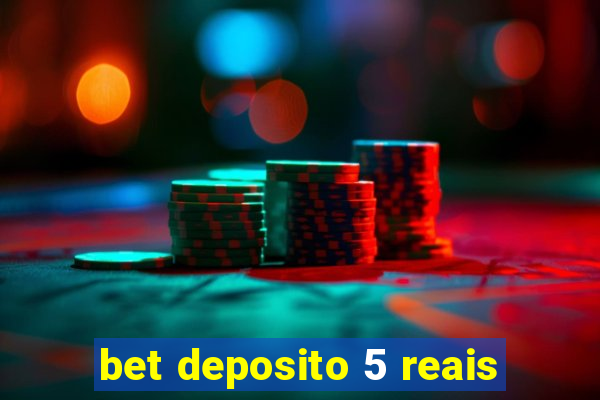 bet deposito 5 reais