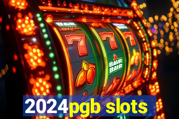 2024pgb slots