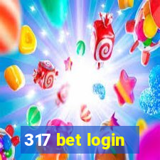 317 bet login