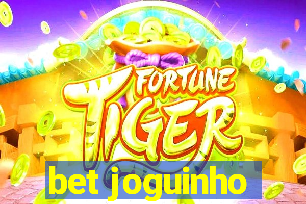 bet joguinho