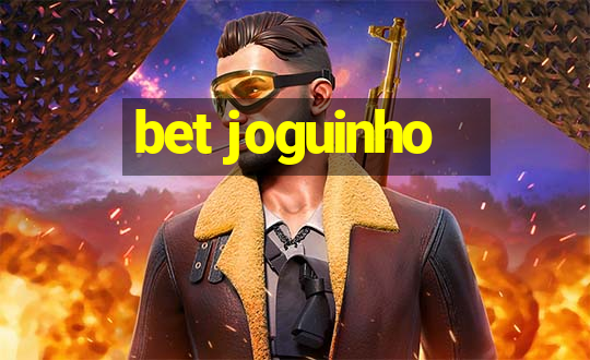 bet joguinho