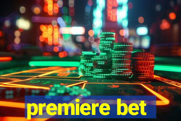 premiere bet