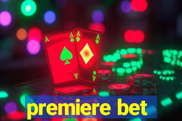 premiere bet