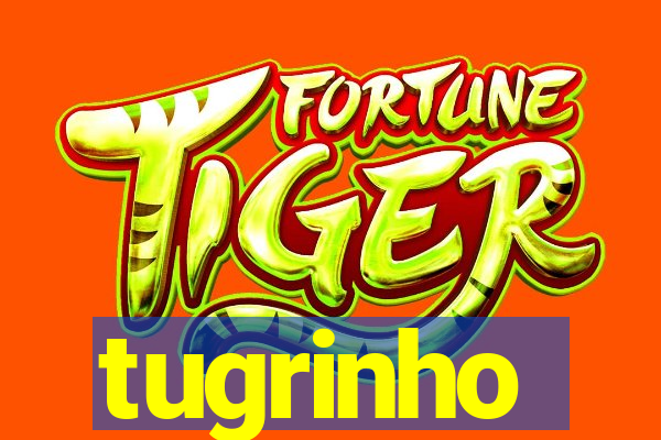 tugrinho